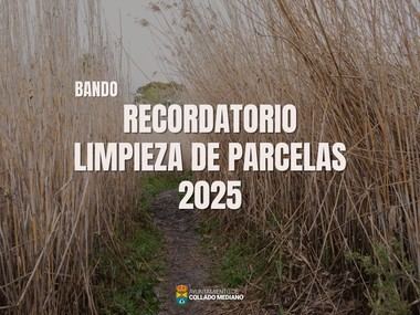 Recordatorio de limpieza de parcelas para prevenir incendios en Collado Mediano
