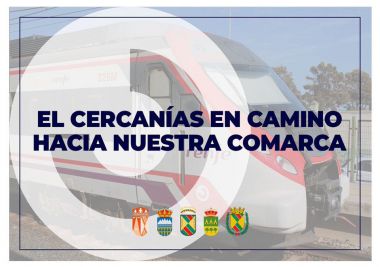 El Cercanías de camino hacia nuestra comarca