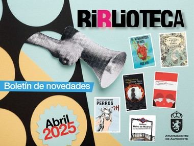 Nuevos títulos en la Biblioteca Municipal de Alpedrete para abril