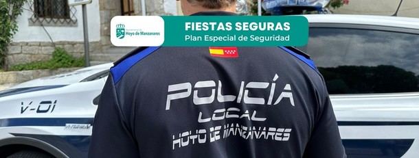 Hoyo de Manzanares implementa un amplio plan de seguridad para sus fiestas patronales