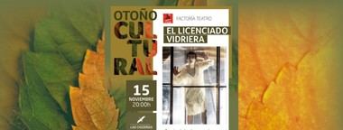 Teatro clásico en Hoyo de Manzanares: «El licenciado vidriera» se presenta el 15 de noviembre
