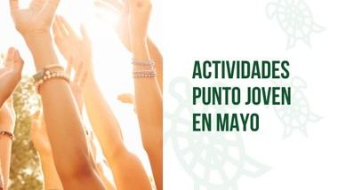 Punto Joven ofrece actividades familiares en mayo, incluyendo ping pong y yoga