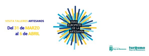 Hoyo de Manzanares acoge los Días Europeos de la Artesanía del 31 de marzo al 6 de abril