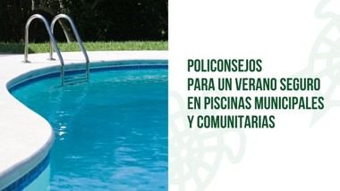 Consejos de la Policía Local de Galapagar para disfrutar de un verano seguro en las piscinas