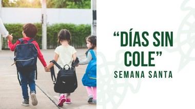 Actividades para niños en los 'Días Sin Cole' de Semana Santa