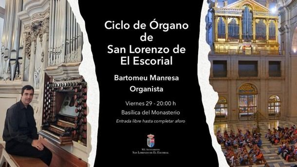 Concierto de órgano en la Basílica del Monasterio el 29 de agosto