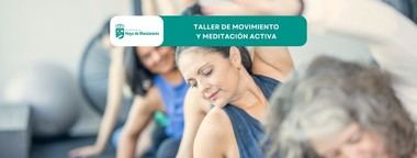 Taller de movimiento y meditación en Hoyo de Manzanares el 31 de enero