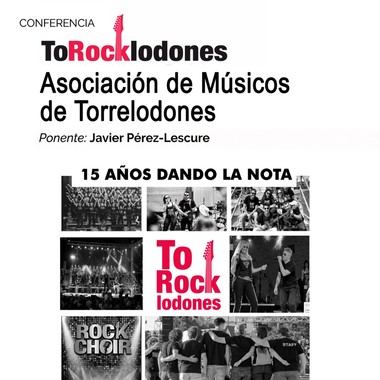 Conferencia sobre los 15 años de ToRocklodones en Torrelodones