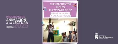 Cuentos en inglés: 'El Mago de Oz' llega a Hoyo de Manzanares