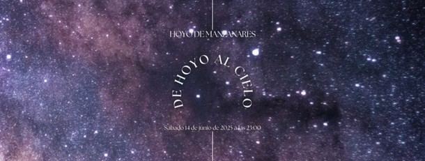 Regresa la actividad 'De Hoyo al Cielo' para observar estrellas el 14 de junio