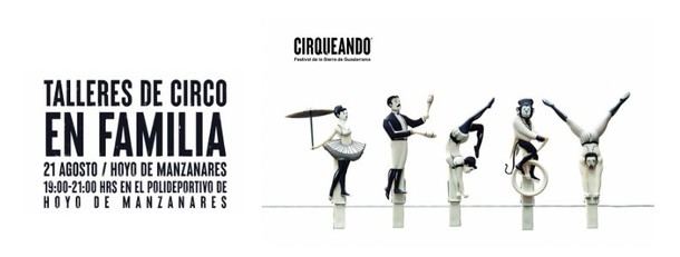 Regresan los talleres de circo familiar en Hoyo de Manzanares